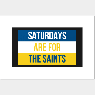 Saturdays are for the Saints - Siena Heights University Posters and Art